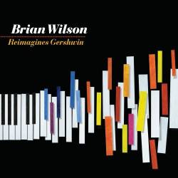 Brian Wilson : Brian Wilson Reimagines Gershwin